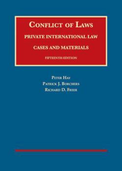 Hardcover Conflict of Laws, Private International Law, Cases and Materials (University Casebook Series) Book