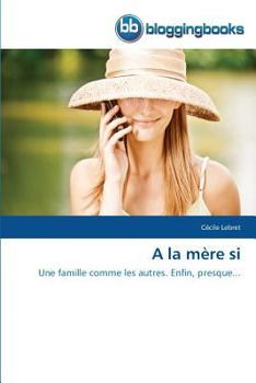 Paperback a la Mère Si [French] Book