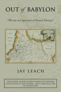 Paperback Out of Babylon: "We Are Not Ignorant of Satan's Devices" Book