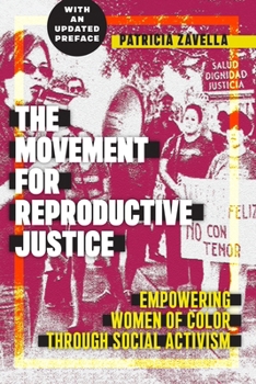 Paperback The Movement for Reproductive Justice: Empowering Women of Color Through Social Activism Book