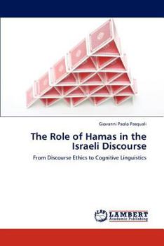 Paperback The Role of Hamas in the Israeli Discourse Book