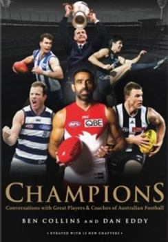 Hardcover Champions: Conversations with Great Players and Coaches of Australian Football Book