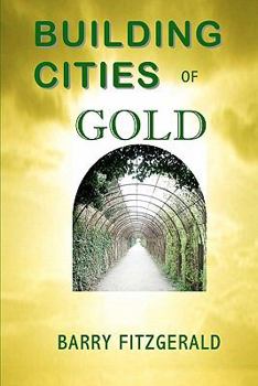 Paperback Building Cities of Gold Book