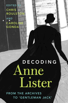 Paperback Decoding Anne Lister Book