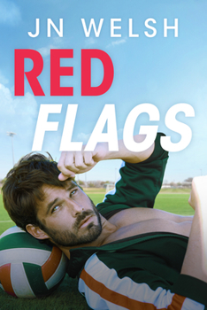 Red Flags - Book #2 of the Passion Players
