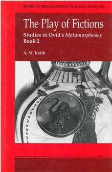 Hardcover The Play of Fictions: Studies in Ovid's Metamorphoses Book 2 Book