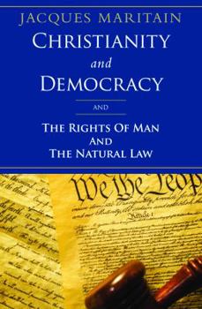 Paperback Christianity and Democracy: The Rights of Man and the Natural Law Book
