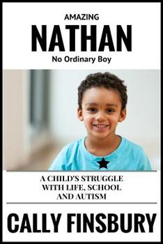 Paperback Amazing Nathan No Ordinary Child Book