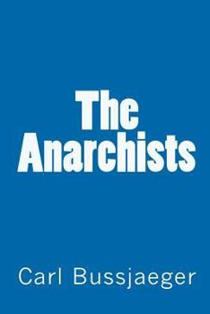 Paperback The Anarchists Book