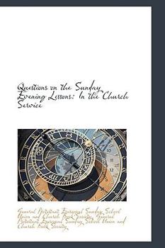 Paperback Questions on the Sunday Evening Lessons: In the Church Service Book