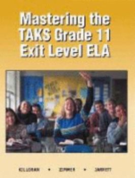 Mastering the TAKS Grade 11 Exit Level ELA