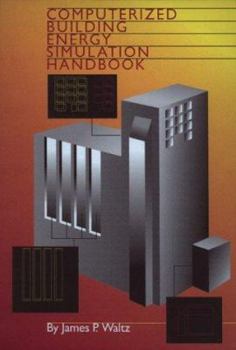 Paperback Computerized Building Energy Simulation Handbook Book