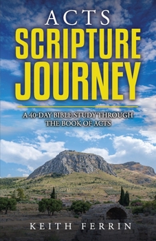 Paperback Acts Scripture Journey: A 40-Day Bible Study Through the Book of Acts Book