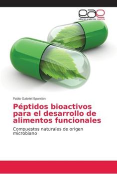 Paperback Péptidos bioactivos para el desarrollo de alimentos funcionales [Spanish] Book