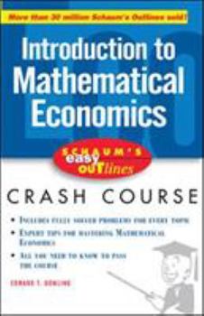 Paperback Schaum's Easy Outline of Introduction to Mathematical Economics Book