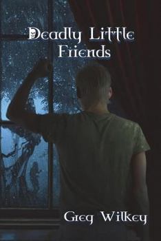 Deadly Little Friends - Book #3 of the Neither Nor Series