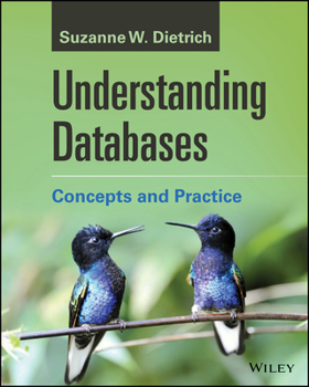 Paperback Understanding Databases: Concepts and Practice Book