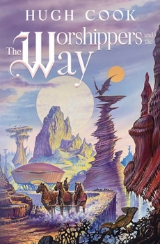 Paperback The Worshippers and the Way Book