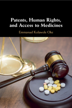 Paperback Patents, Human Rights, and Access to Medicines Book