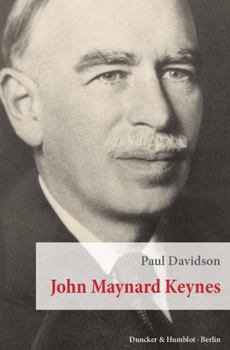 Paperback John Maynard Keynes: Aus Dem Englischen Ubersetzt Von Richard Barth [German] Book