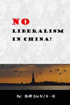 Paperback No Liberalism in China? Book