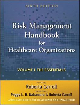 Hardcover Risk Management Handbook for Health Care Organizations, the Essentials Book