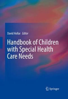Paperback Handbook of Children with Special Health Care Needs Book