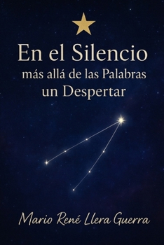 Paperback En el Silencio: Mas Allá de la Palabras un Despertar (Spanish Edition) [Spanish] Book