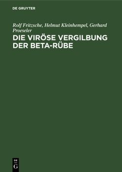 Hardcover Die Viröse Vergilbung Der Beta-Rübe [German] Book