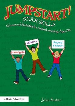 Paperback Jumpstart! Study Skills: Games and Activities for Active Learning, Ages 7-12 Book