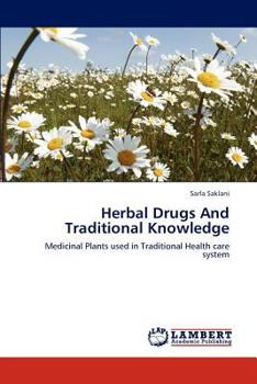 Paperback Herbal Drugs And Traditional Knowledge Book