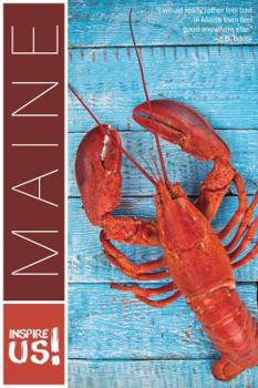 Paperback Maine Inspire Us: Captivating Images and Quotes Book