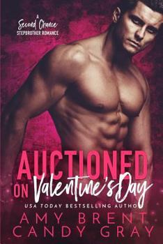 Paperback Auctioned on Valentine's Day: A Second Chance Stepbrother Romance Book