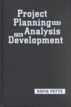 Paperback Project Planning and Analysis for Development Book