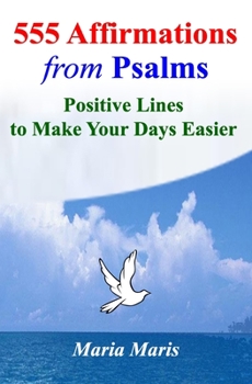 Paperback 555 Affirmations from Psalms: Positive Lines to Make Your Days Easier Book
