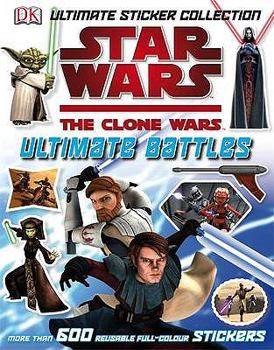 Star Wars the Clone Wars Ultimate Battles Sticker Collection
