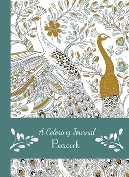 Hardcover A Coloring Journal Peacock Book