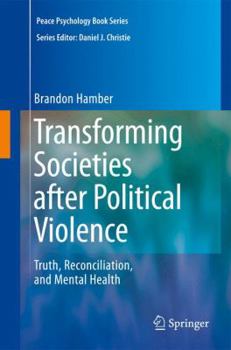 Paperback Transforming Societies After Political Violence: Truth, Reconciliation, and Mental Health Book