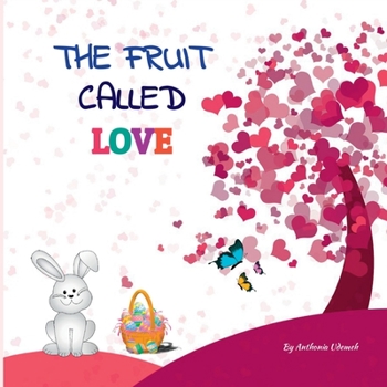 Paperback The Fruit Called Love Book