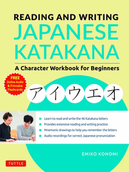 Paperback Reading and Writing Japanese Katakana: A Character Workbook for Beginners (Audio Download & Printable Flash Cards) Book