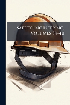 Paperback Safety Engineering, Volumes 39-40 Book
