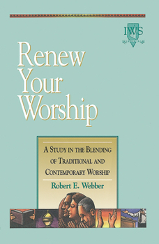 Paperback Renew Your Worship!: Volume III Book