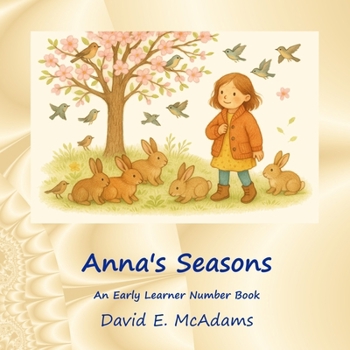 Anna's Seasons: An Early Learner Number Book (Math Books for Children)