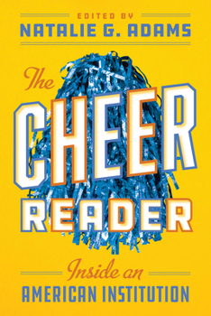Hardcover The Cheer Reader: Inside an American Institution Book
