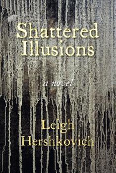 Paperback Shattered Illusions Book