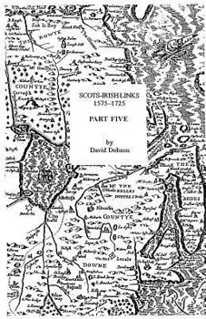 Paperback Scots-Irish Links, 1575-1725. Part Five Book