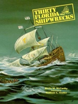 Paperback Thirty Florida Shipwrecks Book
