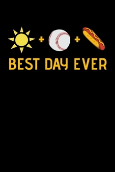Paperback Best day ever: Journal / Notebook / Diary Gift - 6"x9" - 120 pages - White Lined Paper - Matte Cover" Book