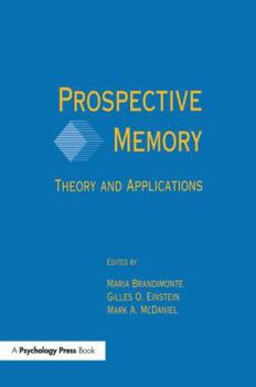 Paperback Prospective Memory: Theory and Applications Book