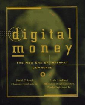 Paperback Digital Money: The New Era of Internet Commerce Book